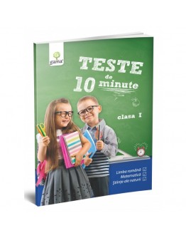 TESTE DE 10 MINUTE - Teste de 10 minute. Clasa I